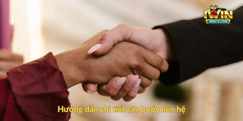 Hướng dẫn chi tiết các bước liên hệ