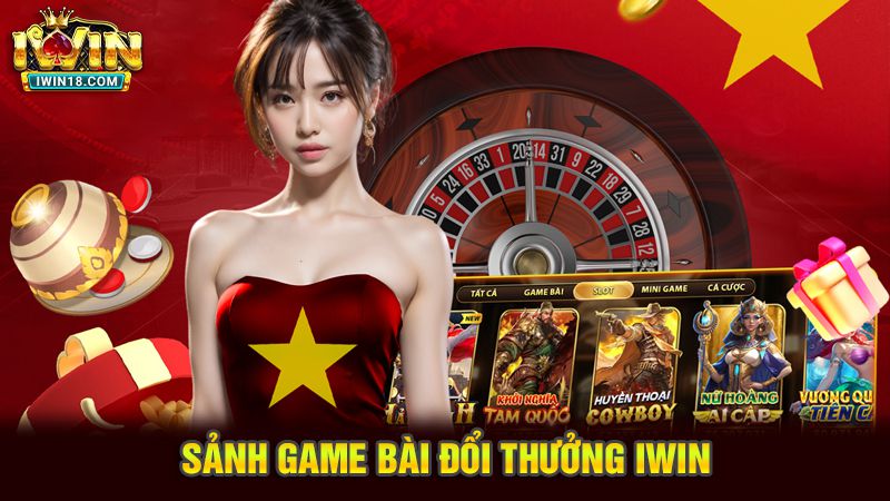 Sảnh game bài đổi thưởng iwin